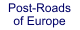 Post-Roads of Europe